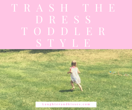 Trash the Dress Toddler Style
