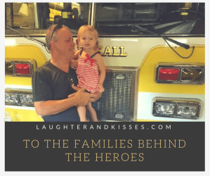 To The Families Behind The Heroes
