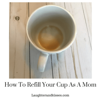 How To Refill Your Cup As A Mom3