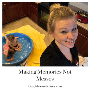 Making Memories Not Messes2