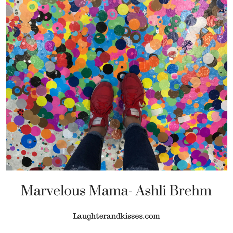 Marvelous Mama- Ashli Brehm