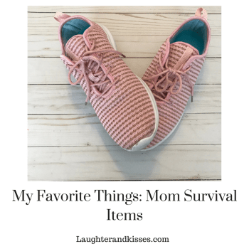 My Favorite Things_ Mom Survival Items